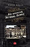 Bir Masalda İki Kral Olmaz