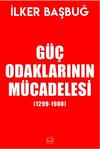 Güç Odaklarının Mücadelesi (1299-1980)