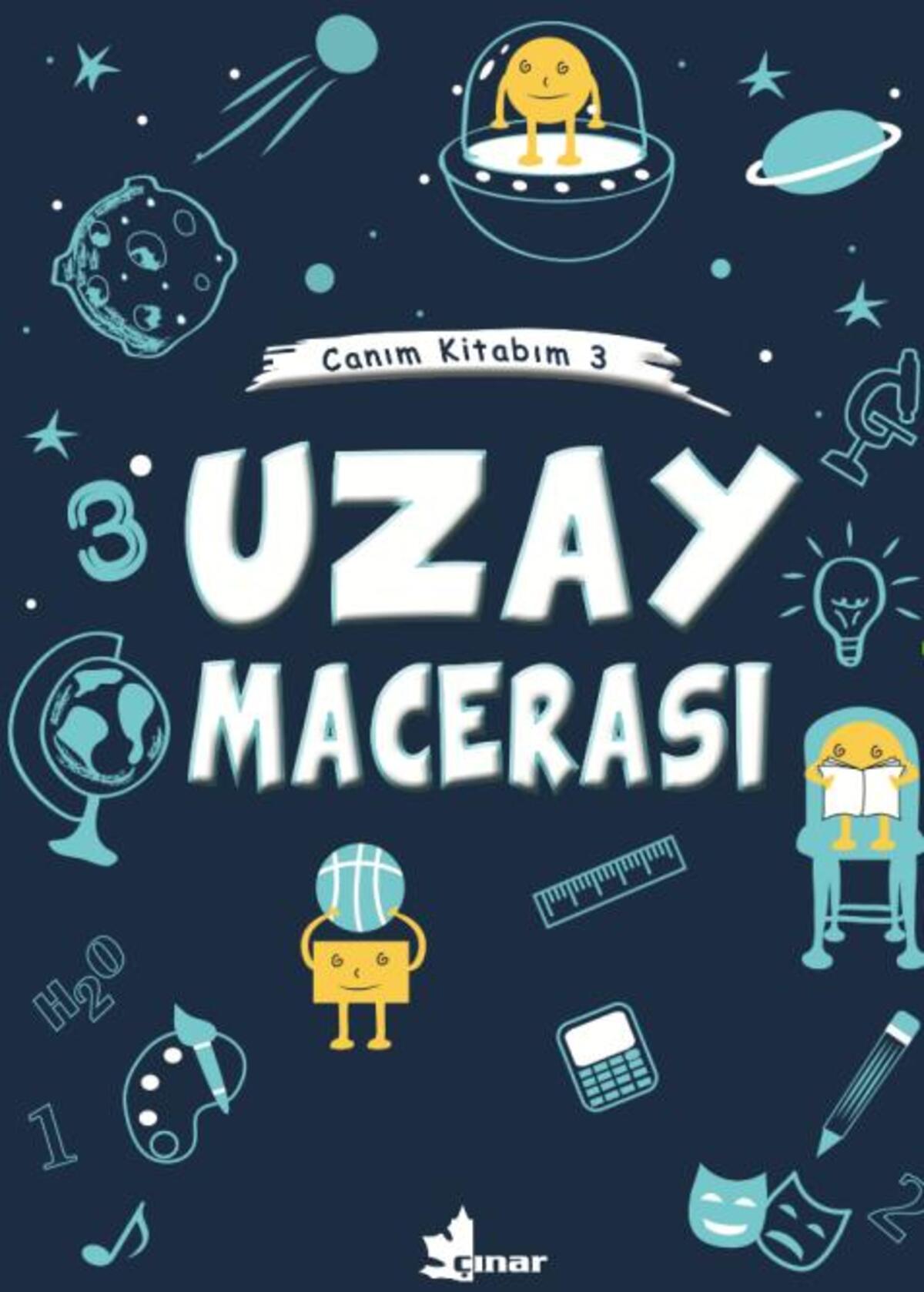 Uzay Macerası - Canım Kitabım 3