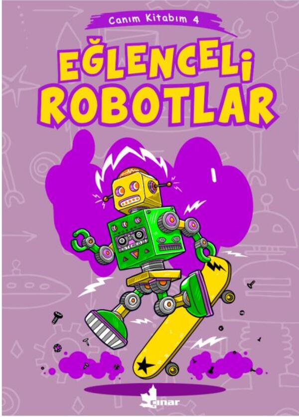 Eğlenceli Robotlar - Canım Kitabım 4