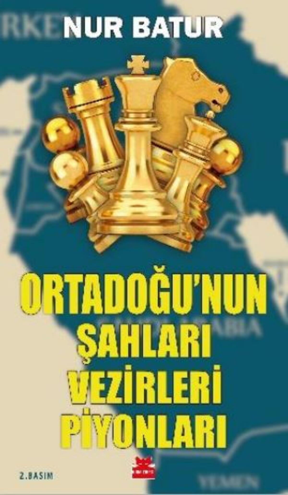 Ortadoğu'nun Şahları Vezirleri Piyonları