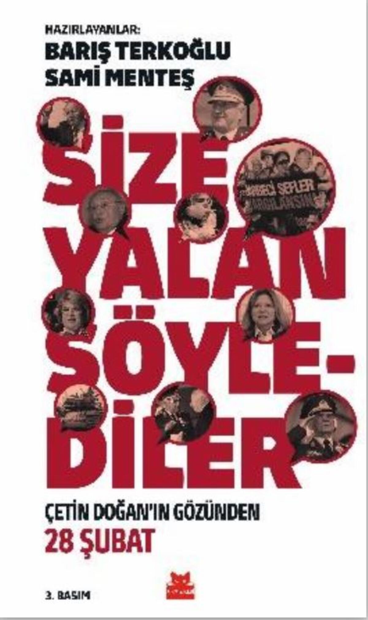 Size Yalan Söylediler