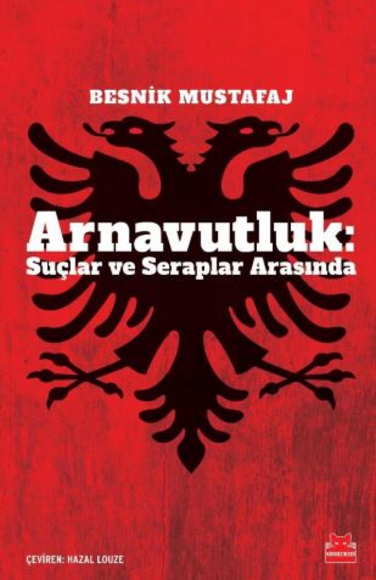 Arnavutluk: Suçlar ve Seraplar Arasında