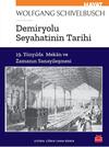 Demiryolu Seyahatinin Tarihi